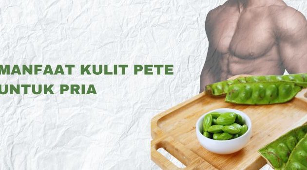 Manfaat kulit pete