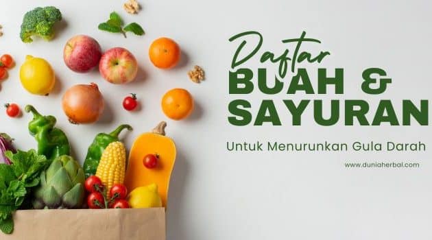 buah dan sayuran untuk menurunkan gula darah